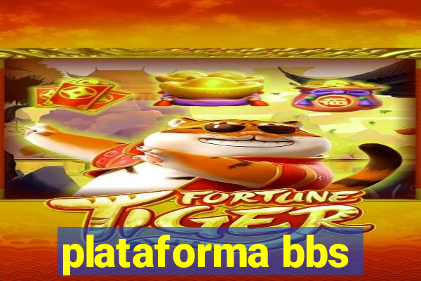 plataforma bbs